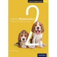 OXFORD MATHEMATICS PRAC&MASTER BK 2