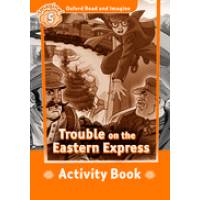 ORI 5:TROUBLE ON THE EASTERN EXPRESS AB