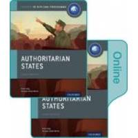 AUTHORITARIAN STATES:IB HISTORY PRNT&ONL PK