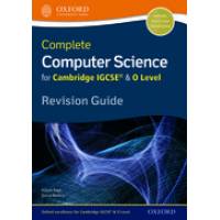 COMPLETE COMPUTER SCI.FOR CAMB.IGCSE 0 REV.GUIDE