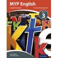 MYP ENGLISH:LANGUAGE ACQUISITION PHASE 3