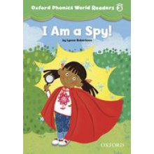 OXF PHONICS WORLD 3:I AM A SPY