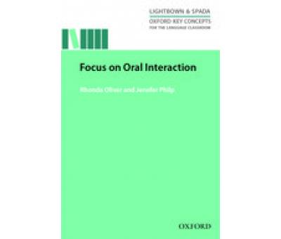 FOCUS ON ORAL INTERACTION