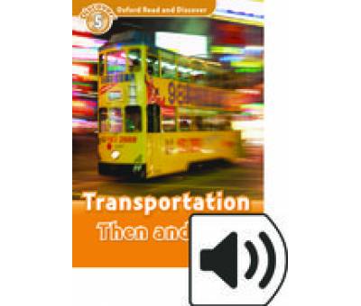 ORD 5:TRANSPORTATION THEN & NOW MP3 PK
