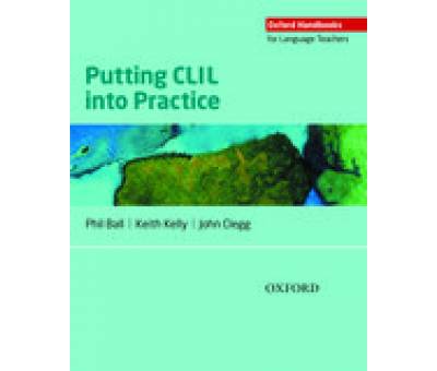 PUTTING CLIL INTO PRACTICE