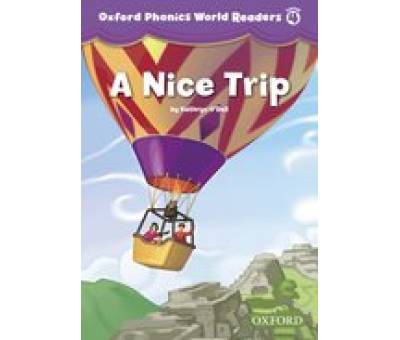 OXF PHONICS WORLD 4:A NICE TRIP