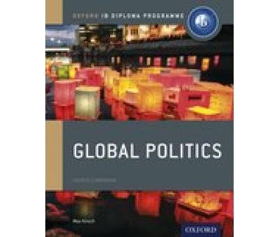 IB GLOBAL POLITICS CB:OXF IB DIPL.PROGRAMME