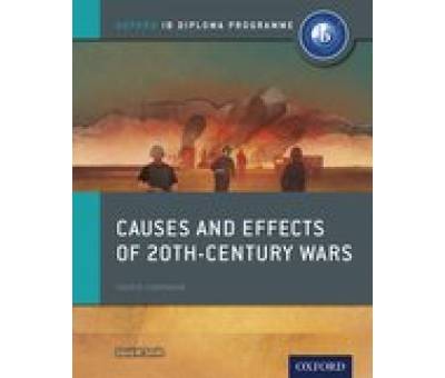 CAUSES&EFFECTS OF 20TH CENT WARS:IB HIST CB