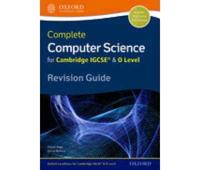 COMPLETE COMPUTER SCI.FOR CAMB.IGCSE 0 REV.GUIDE