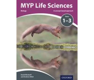 MYP LIFE SCI:A CONCEPT BASED APPROACH