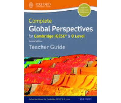 COMPLETE GLOBAL PERSPEC FOR CAM. IGCSE 2ED 0 LV TG