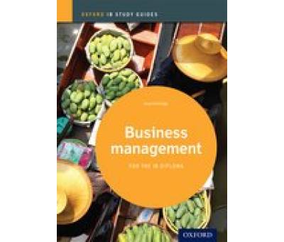 IB STUDY GUIDE:BUSINESS MANAGEMENT 2014